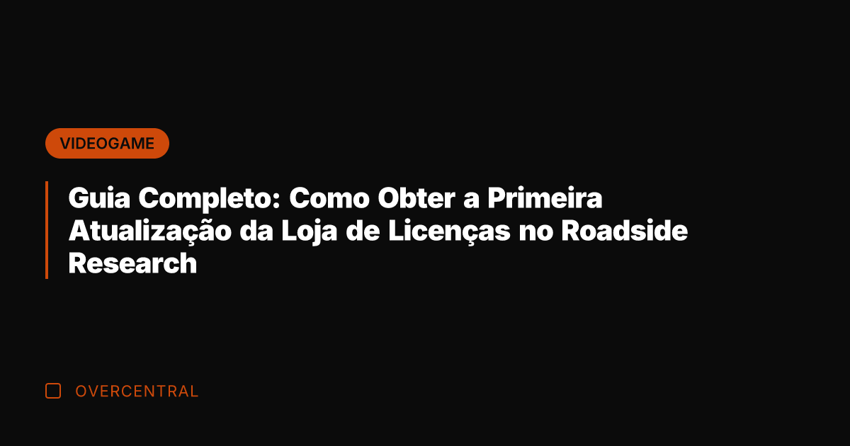 Guia Completo: Como Obter a Primeira Atualização da Loja de Licenças no