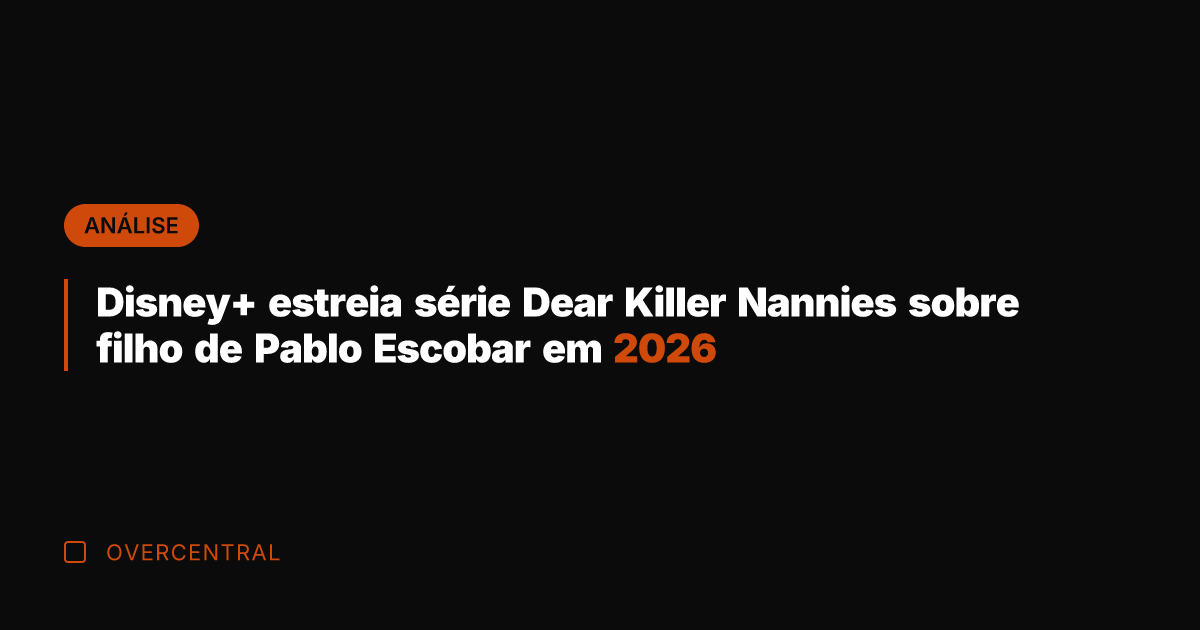 Disney+ estreia série Dear Killer Nannies sobre filho de Pablo Escobar em