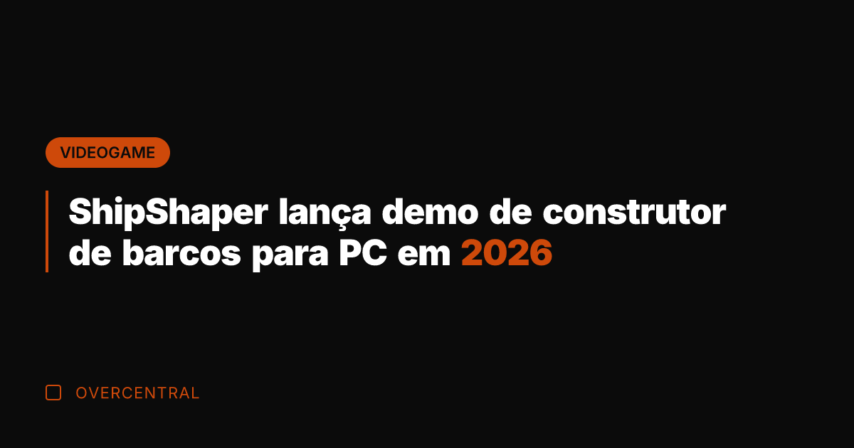ShipShaper lança demo de construtor de barcos para PC em 2026