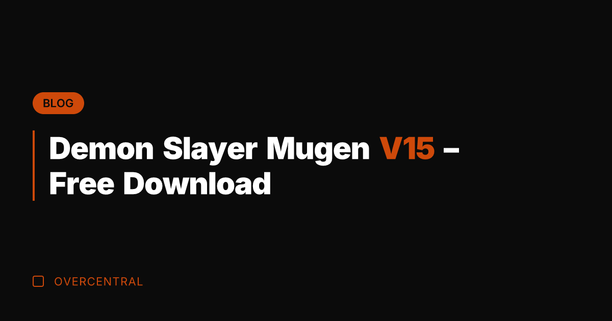 Demon Slayer Mugen V15 - Free Download