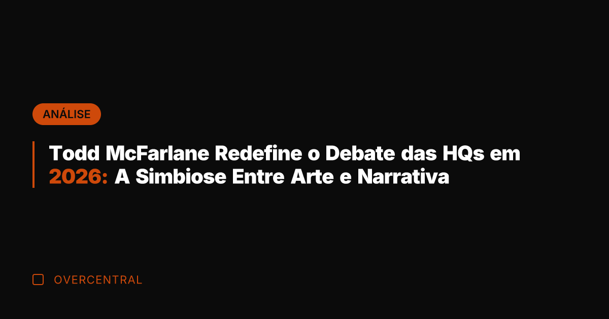 Todd McFarlane Redefine o Debate das HQs em 2026: A Simbiose Entre