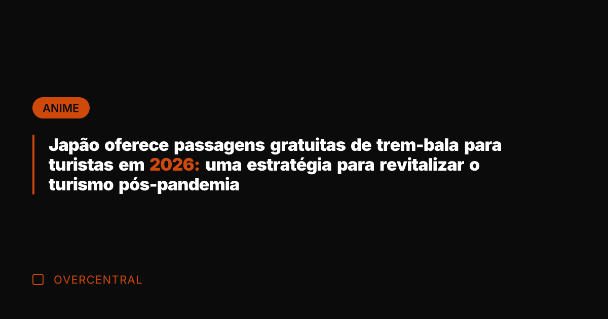 Japão oferece passagens gratuitas de trem-bala para turistas em 2026: uma estratégia
