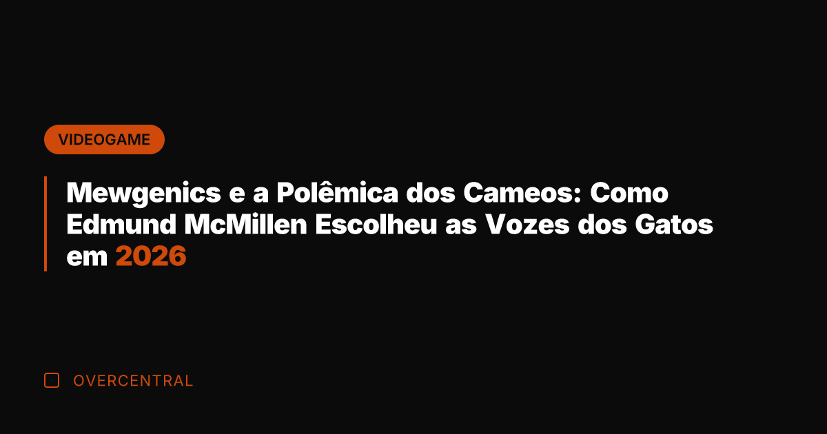 Mewgenics e a Polêmica dos Cameos: Como Edmund McMillen Escolheu as Vozes