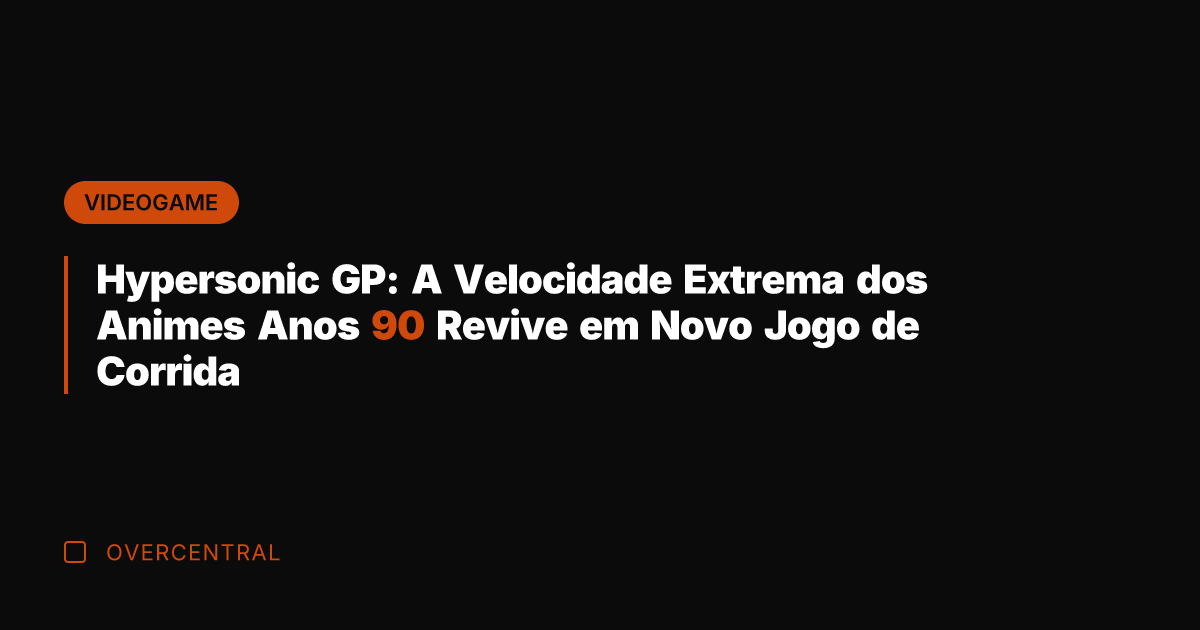 Hypersonic GP: A Velocidade Extrema dos Animes Anos 90 Revive em Novo