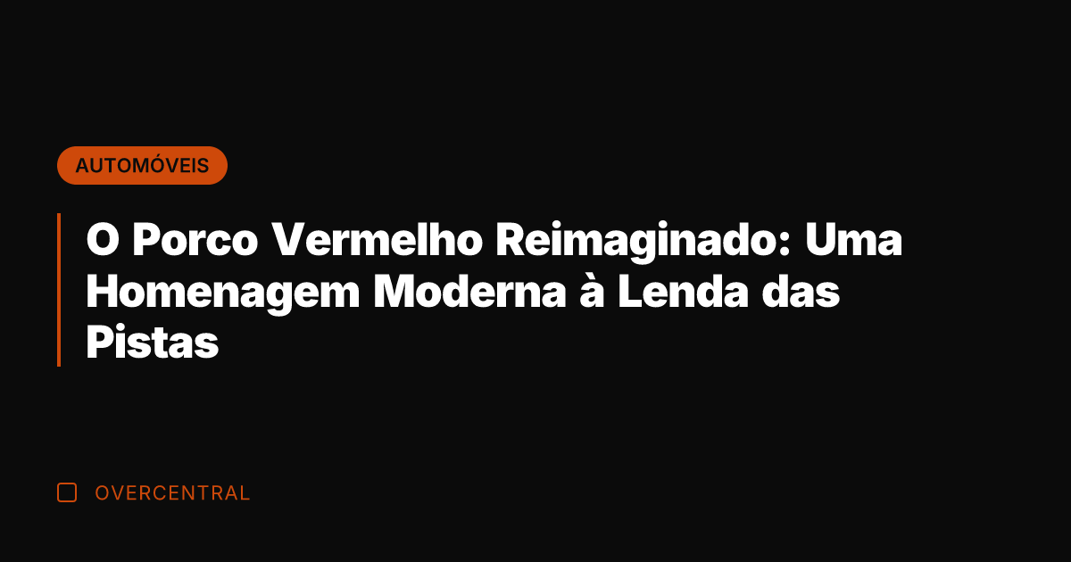 O Porco Vermelho Reimaginado: Uma Homenagem Moderna à Lenda das Pistas