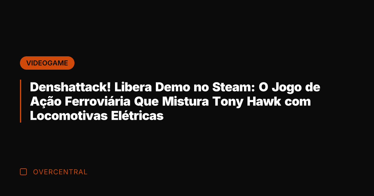 Denshattack! Libera Demo no Steam: O Jogo de Ação Ferroviária Que Mistura