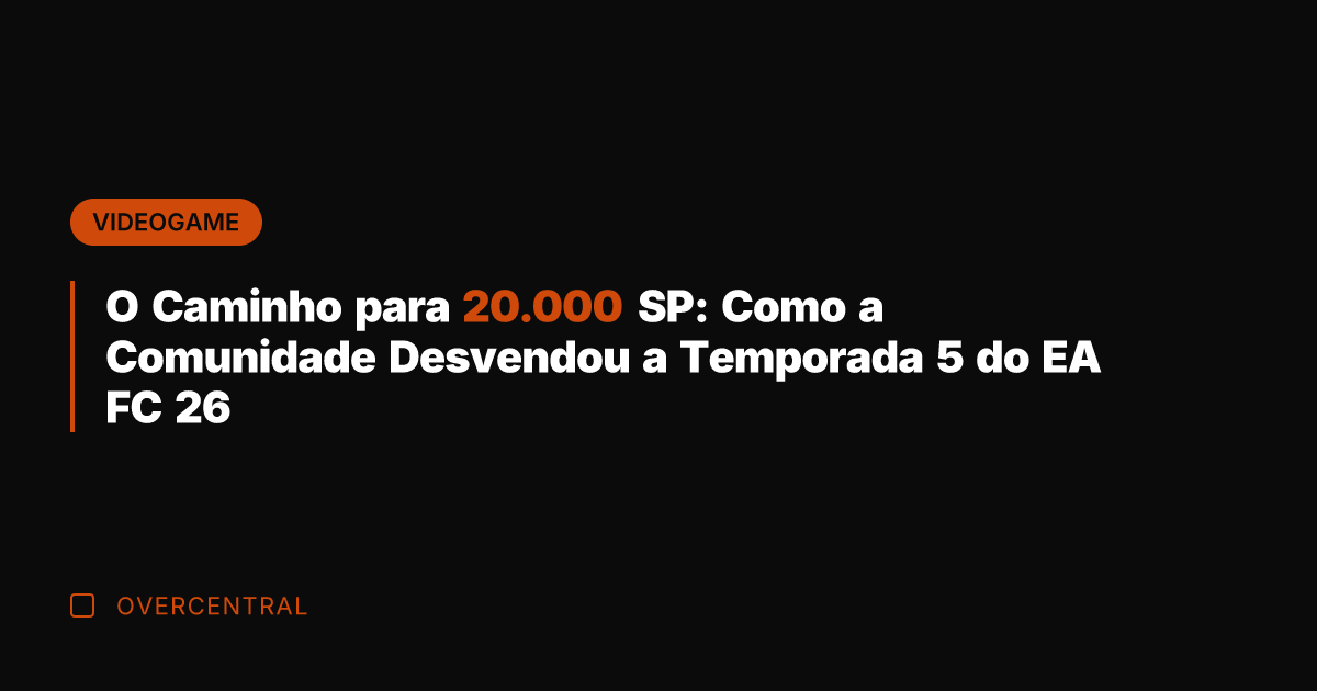 O Caminho para 20.000 SP: Como a Comunidade Desvendou a Temporada 5