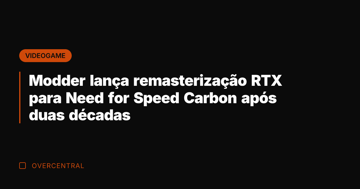 Modder lança remasterização RTX para Need for Speed Carbon após duas décadas