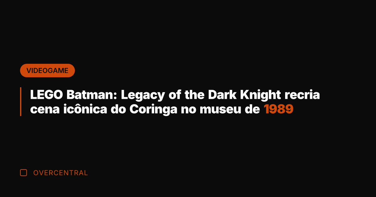 LEGO Batman: Legacy of the Dark Knight recria cena icônica do Coringa
