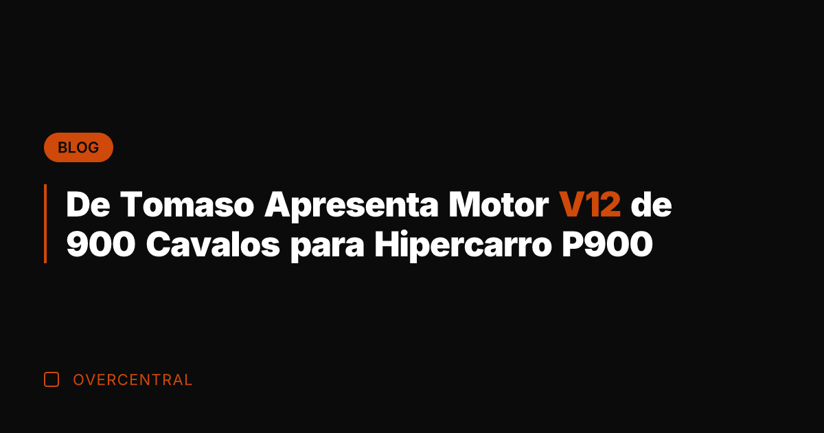 De Tomaso Apresenta Motor V12 de 900 Cavalos para Hipercarro P900