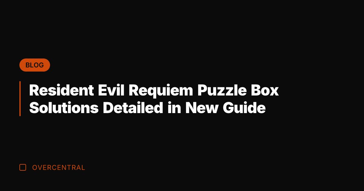 Resident Evil Requiem Puzzle Box Solutions Detailed in New Guide