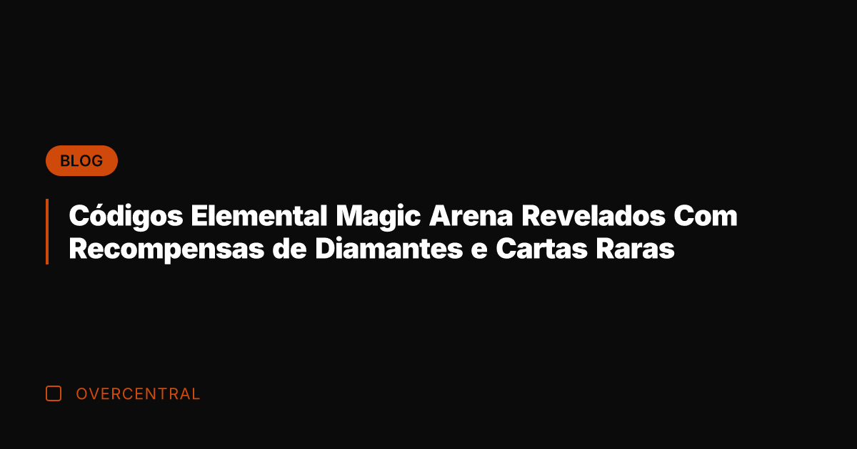 Códigos Elemental Magic Arena Revelados Com Recompensas de Diamantes e Cartas Raras