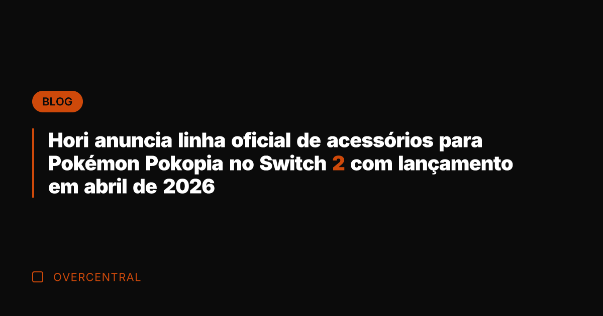 Hori anuncia linha oficial de acessórios para Pokémon Pokopia no Switch 2