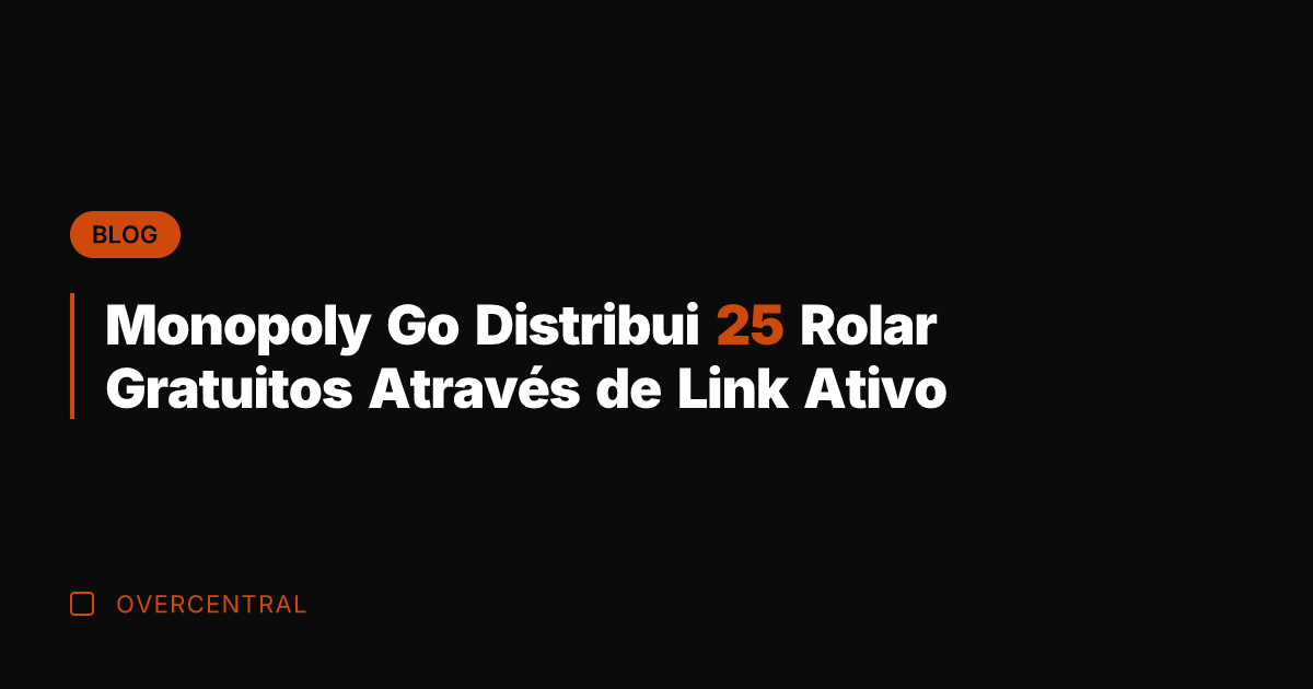 Monopoly Go Distribui 25 Rolar Gratuitos Através de Link Ativo