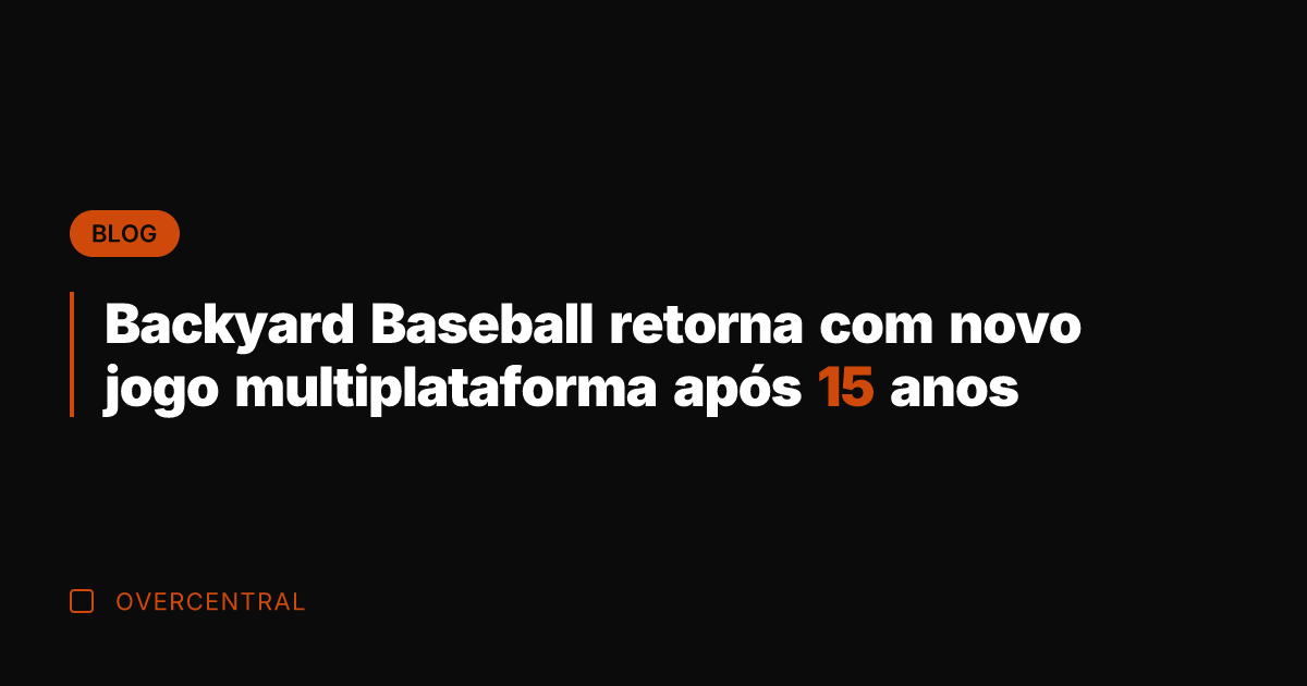 Backyard Baseball retorna com novo jogo multiplataforma após 15 anos