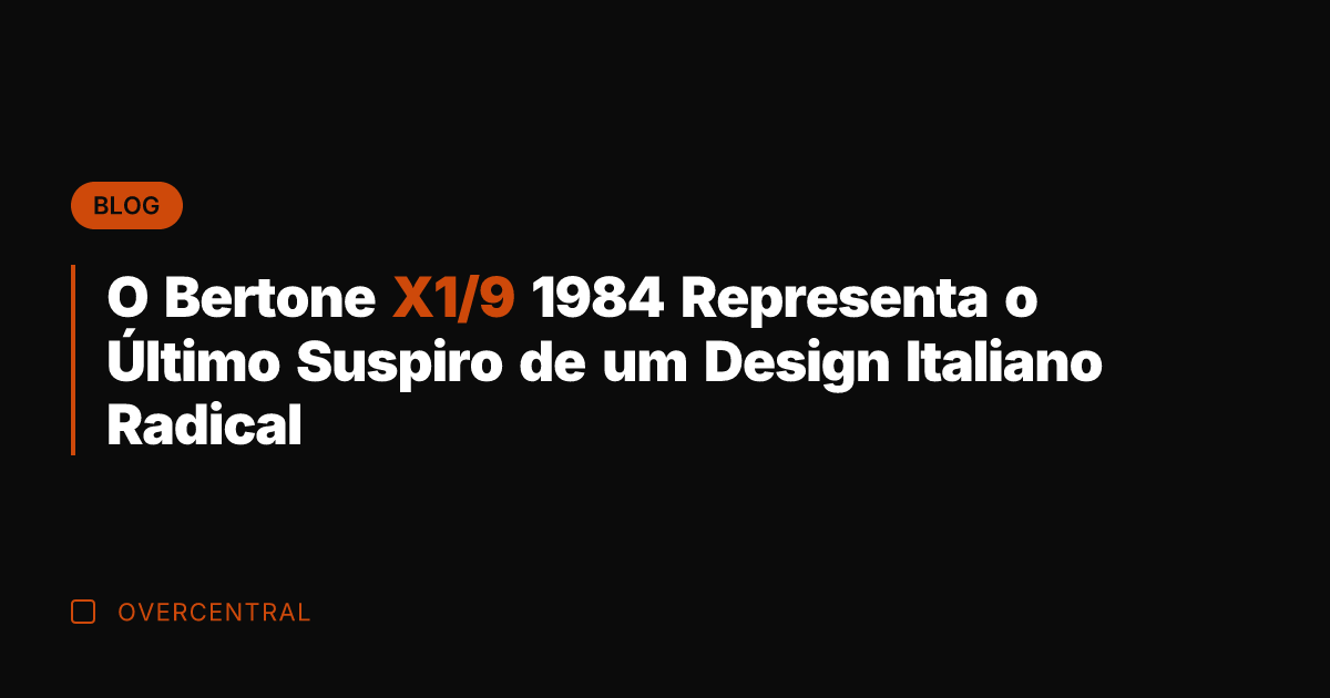 O Bertone X1/9 1984 Representa o Último Suspiro de um Design Italiano