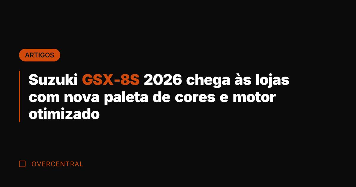 Suzuki GSX-8S 2026 chega às lojas com nova paleta de cores e