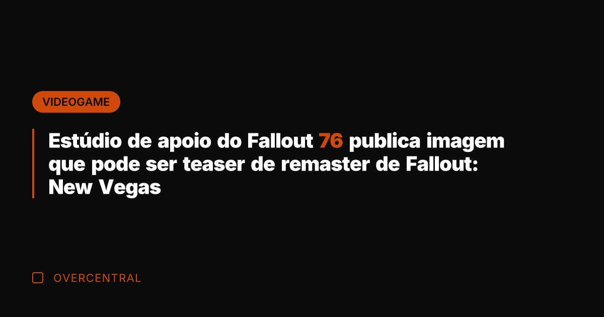 Estúdio de apoio do Fallout 76 publica imagem que pode ser teaser