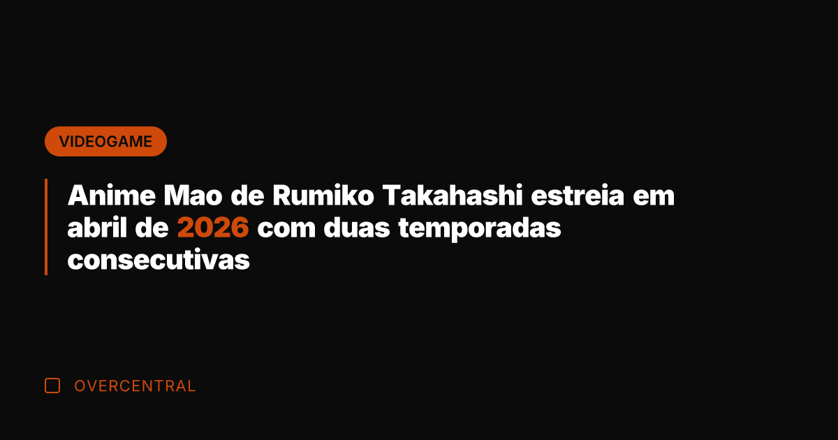 Anime Mao de Rumiko Takahashi estreia em abril de 2026 com duas