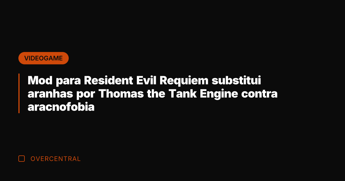 Mod para Resident Evil Requiem substitui aranhas por Thomas the Tank Engine Mod para Resident Evil Requiem substitui aranhas por Thomas the Tank Engine