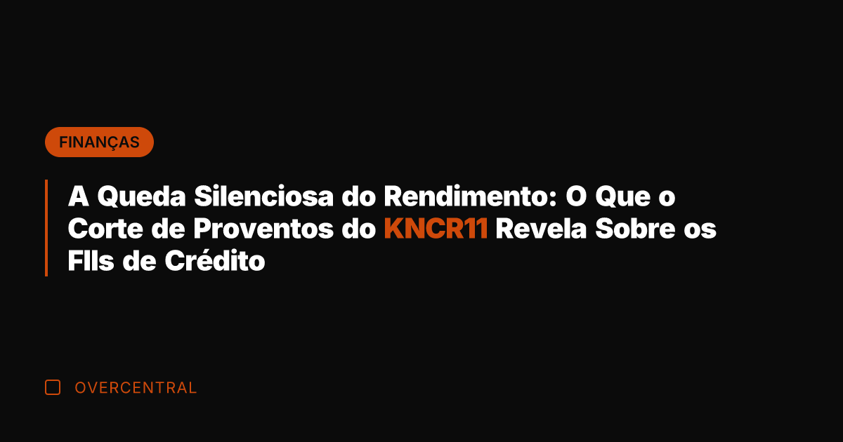 A Queda Silenciosa do Rendimento: O Que o Corte de Proventos do