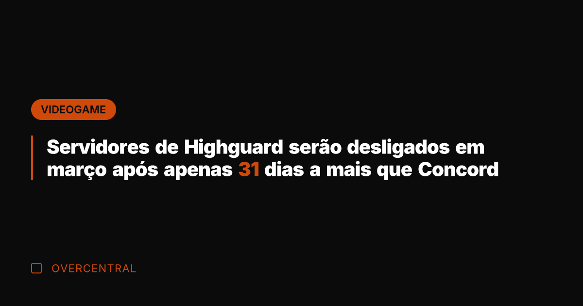 Servidores de Highguard serão desligados em março após apenas 31 dias a
