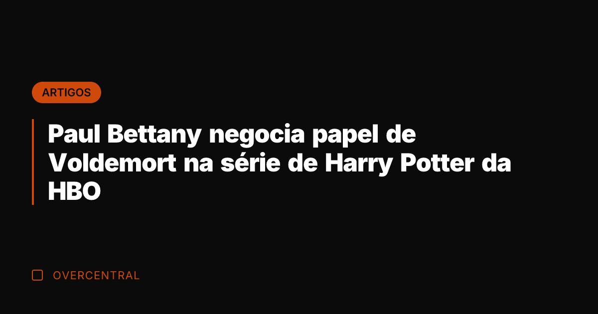 Paul Bettany negocia papel de Voldemort na série de Harry Potter da