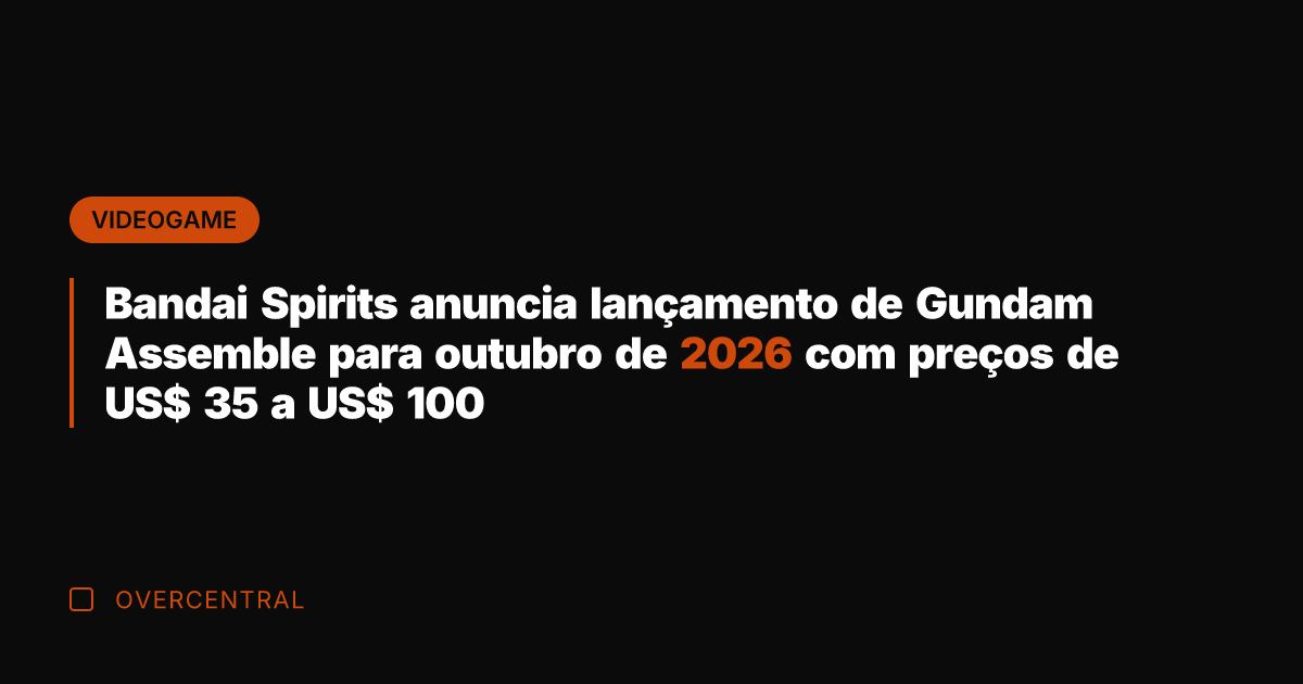Bandai Spirits anuncia lançamento de Gundam Assemble para outubro de 2026 com