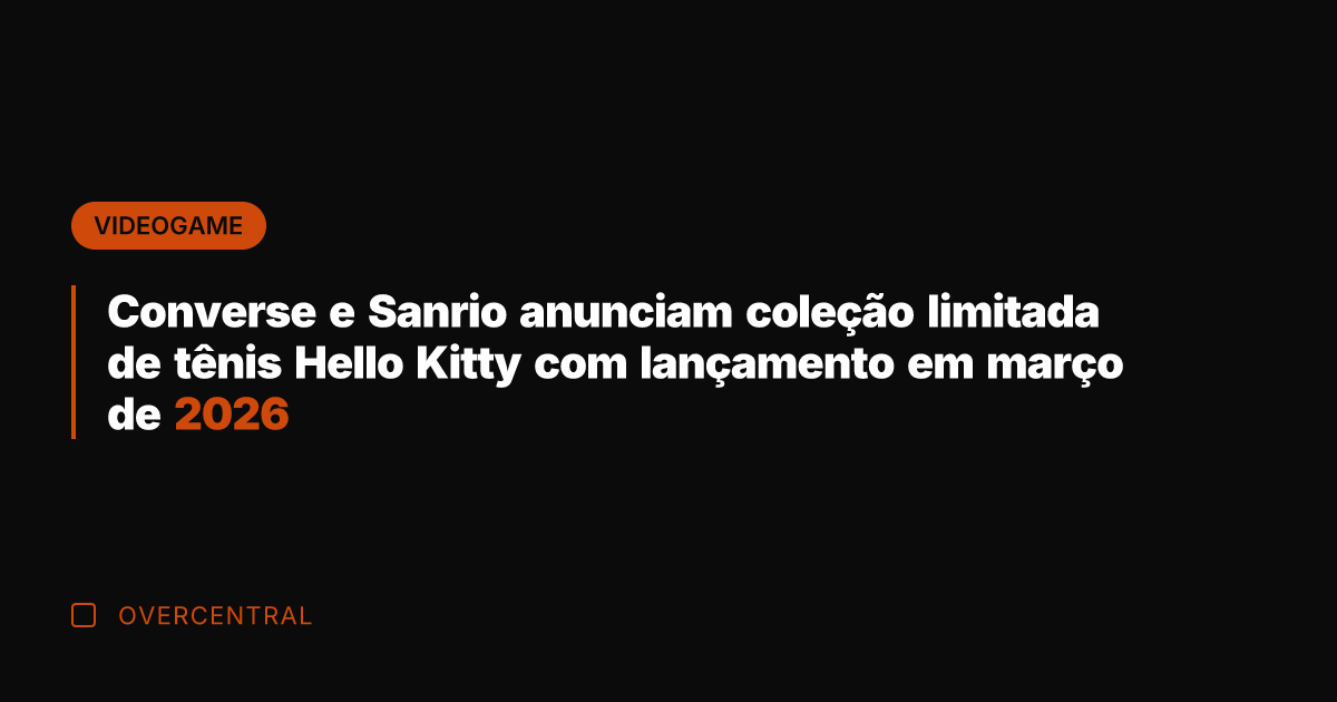 Converse e Sanrio anunciam coleção limitada de tênis Hello Kitty com lançamento