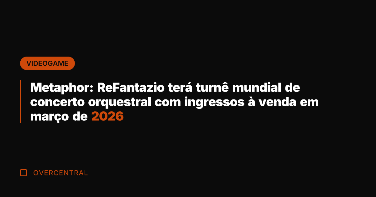 Metaphor: ReFantazio terá turnê mundial de concerto orquestral com ingressos à venda