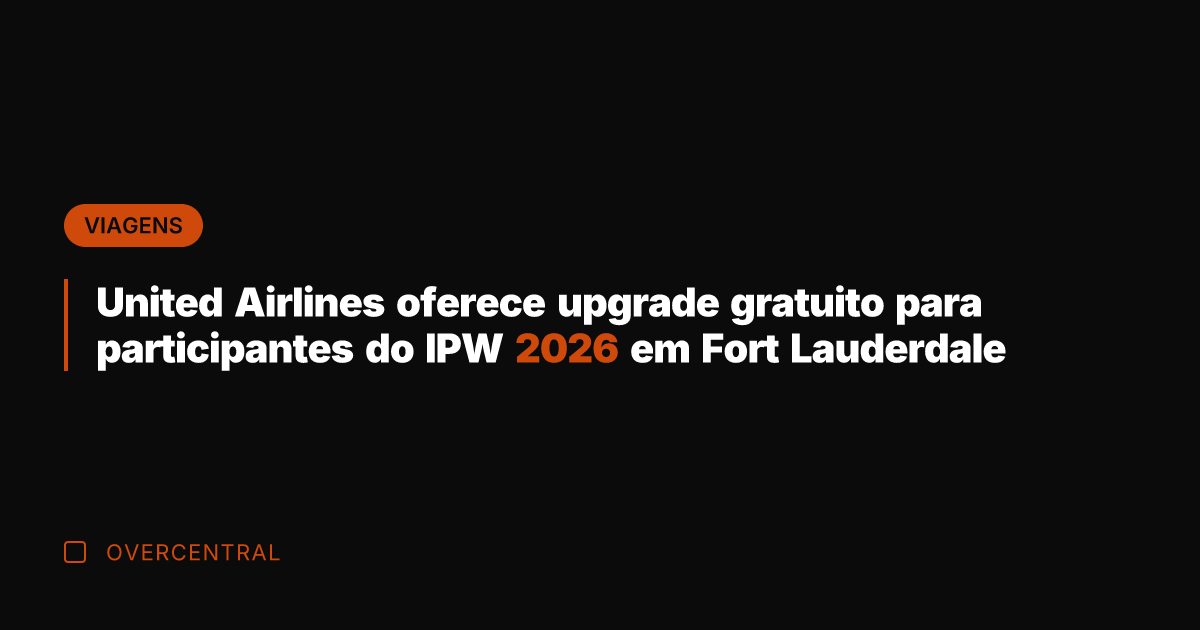United Airlines oferece upgrade gratuito para participantes do IPW 2026 em Fort