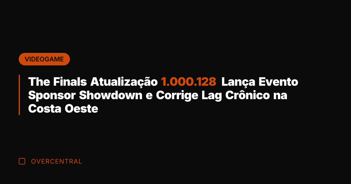 The Finals Atualização 1.000.128 Lança Evento Sponsor Showdown e Corrige Lag Crônico