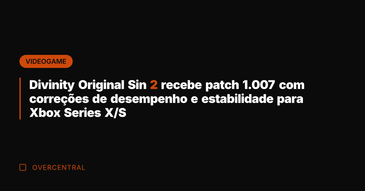 Divinity Original Sin 2 recebe patch 1.007 com correções de desempenho e Divinity Original Sin 2 recebe patch 1.007 com correções de desempenho e