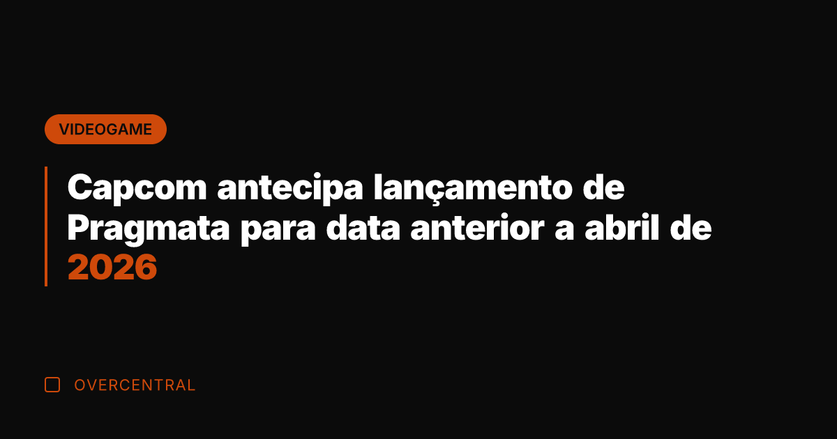 Capcom antecipa lançamento de Pragmata para data anterior a abril de 2026