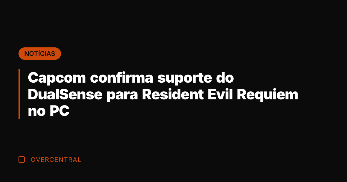 Capcom confirma suporte do DualSense para Resident Evil Requiem no PC