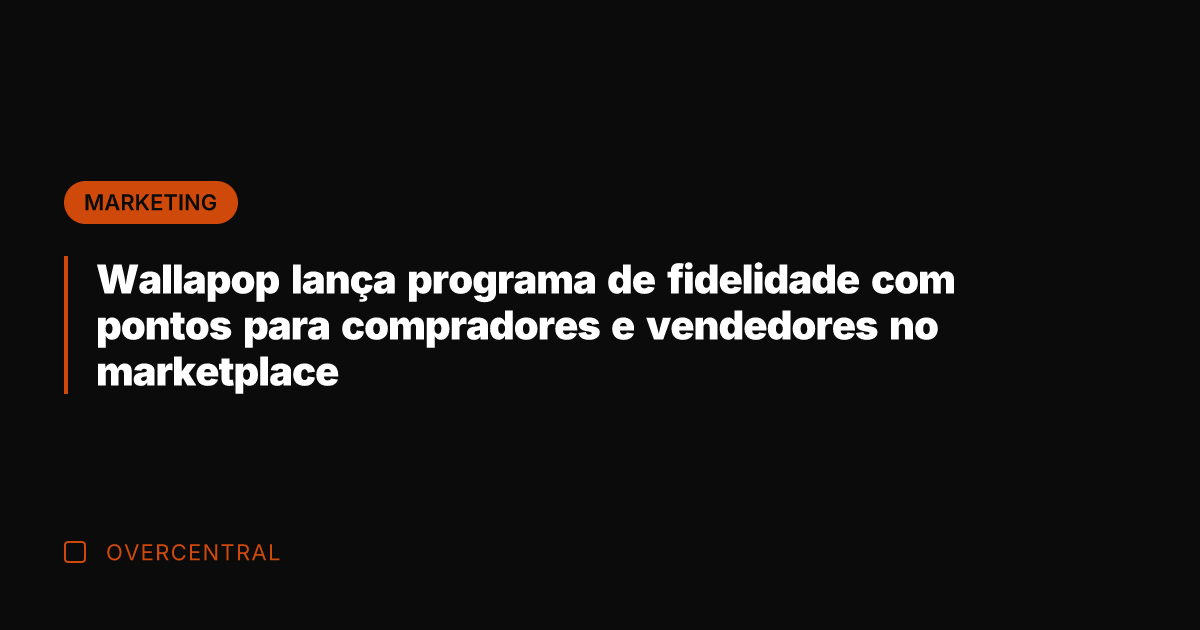 Wallapop lança programa de fidelidade com pontos para compradores e vendedores no