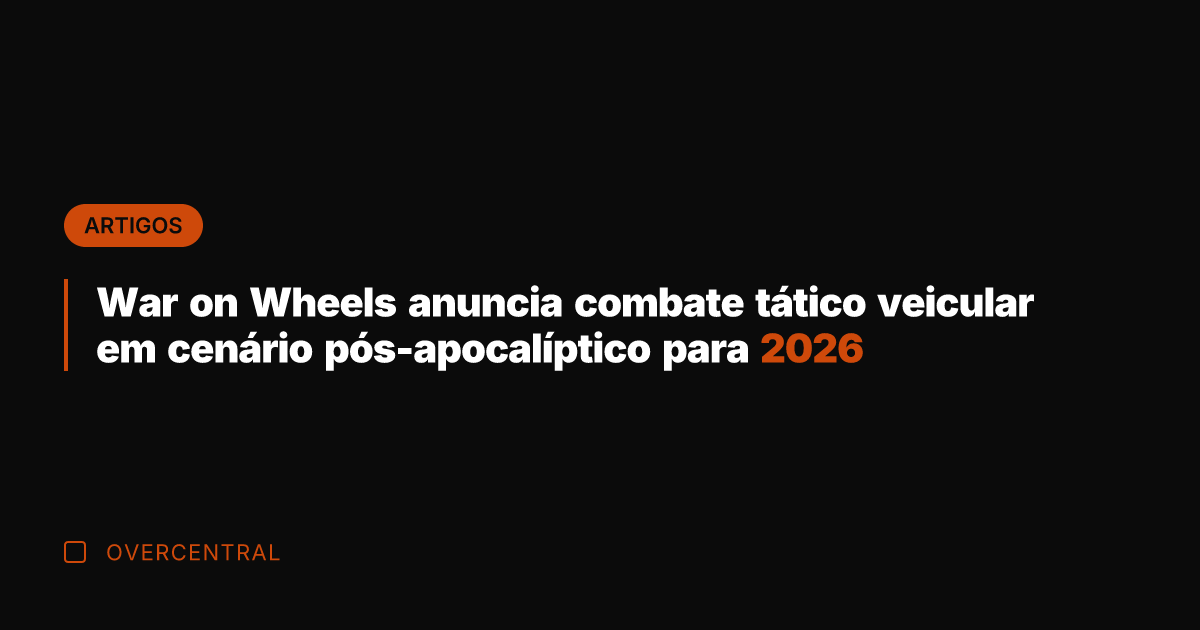 War on Wheels anuncia combate tático veicular em cenário pós-apocalíptico para 2026