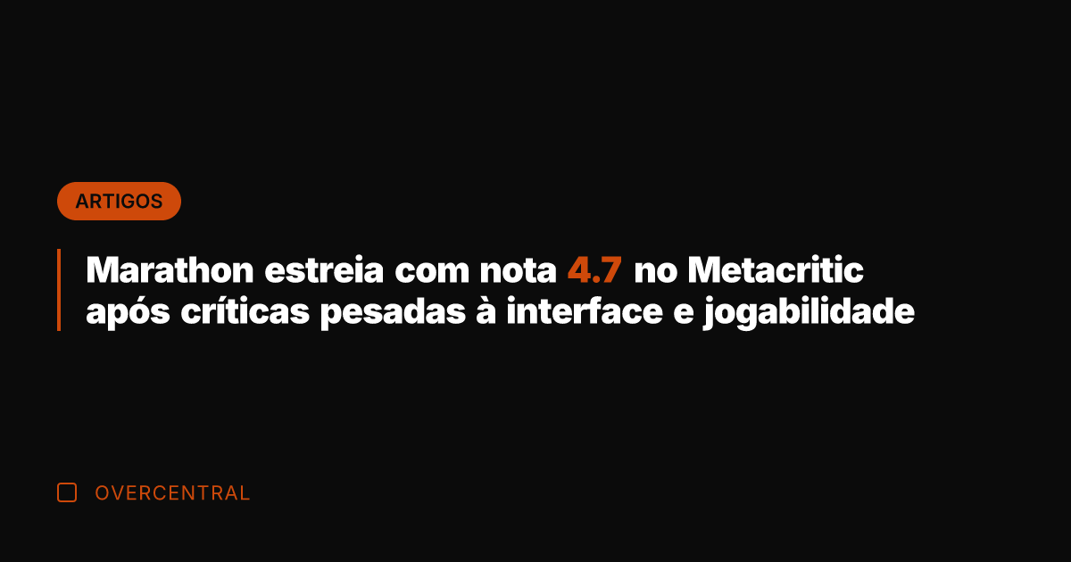 Marathon estreia com nota 4.7 no Metacritic após críticas pesadas à interface