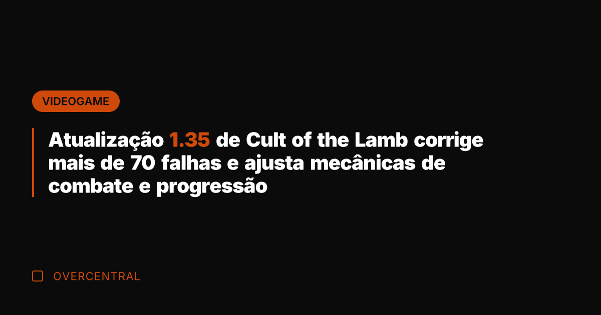 Atualização 1.35 de Cult of the Lamb corrige mais de 70 falhas
