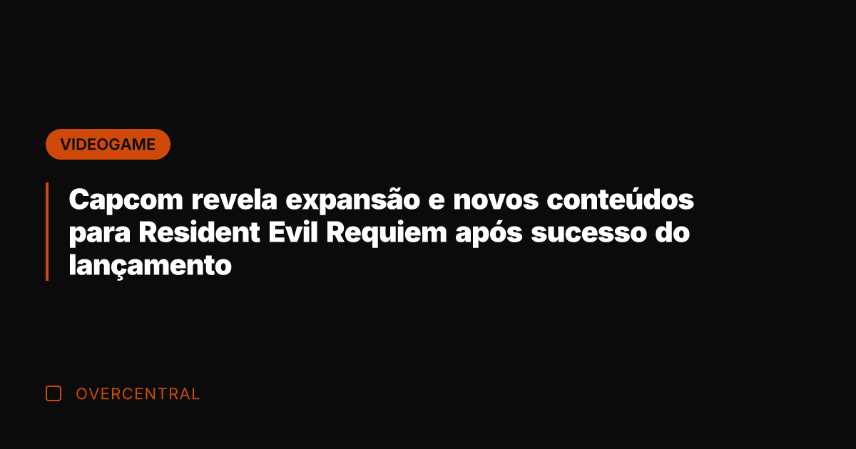 Capcom revela expansão e novos conteúdos para Resident Evil Requiem após sucesso