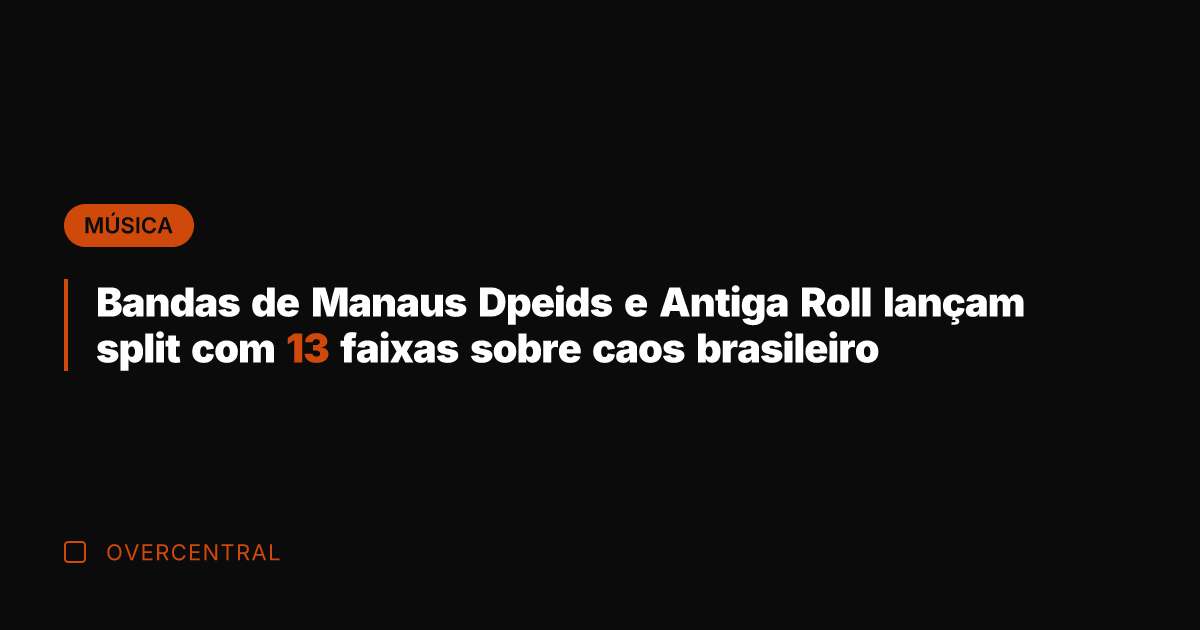 Bandas de Manaus Dpeids e Antiga Roll lançam split com 13 faixas