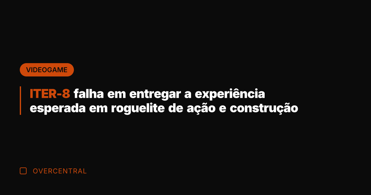 ITER-8 falha em entregar a experiência esperada em roguelite de ação e