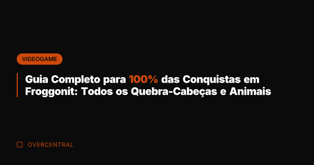 Guia Completo para 100% das Conquistas em Froggonit: Todos os Quebra-Cabeças e