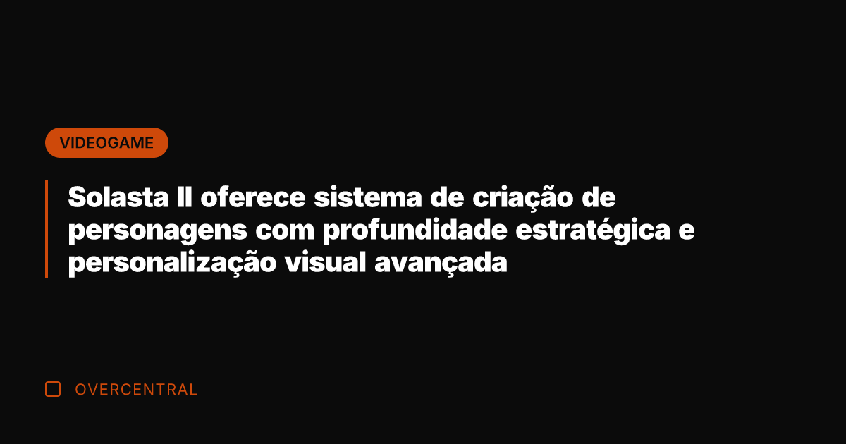 Solasta II oferece sistema de criação de personagens com profundidade estratégica e