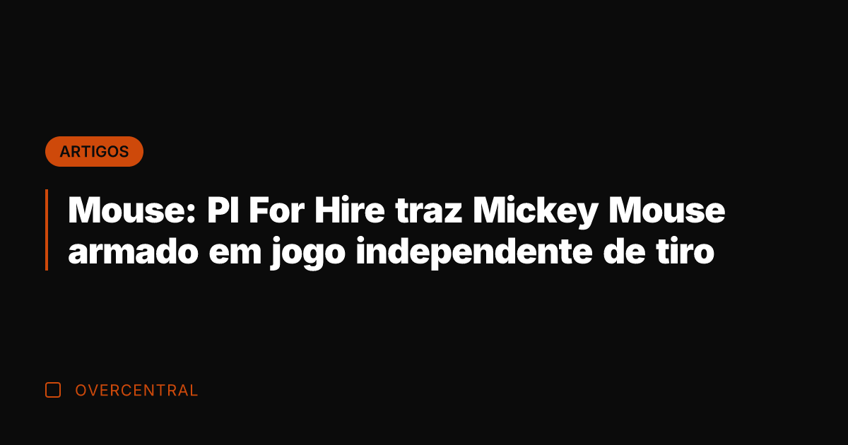 Mouse: PI For Hire traz Mickey Mouse armado em jogo independente de