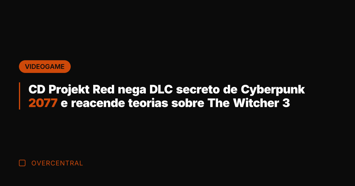 CD Projekt Red nega DLC secreto de Cyberpunk 2077 e reacende teorias