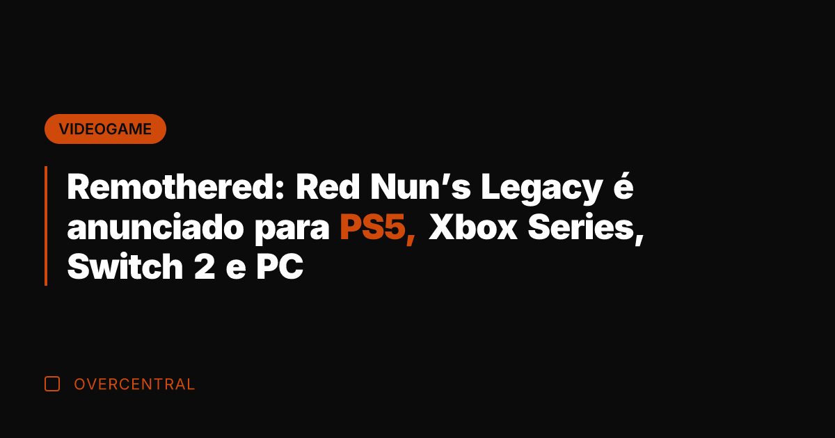Remothered: Red Nun's Legacy é anunciado para PS5, Xbox Series, Switch 2 Remothered: Red Nun's Legacy é anunciado para PS5, Xbox Series, Switch 2