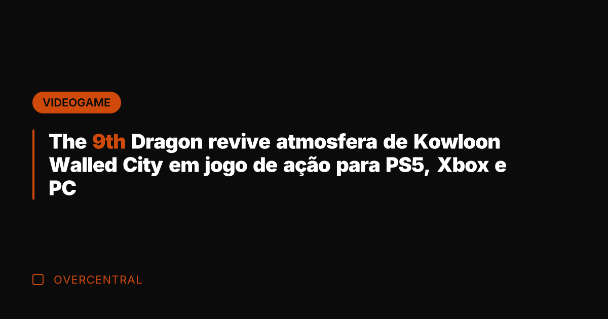 The 9th Dragon revive atmosfera de Kowloon Walled City em jogo de