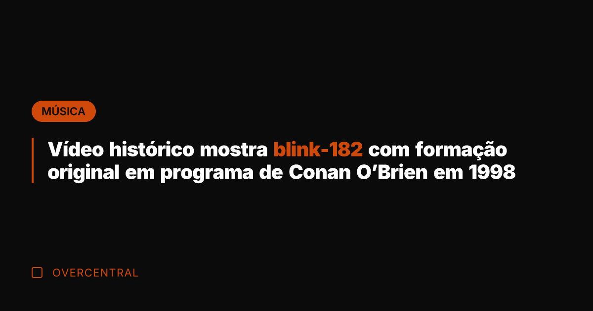 Vídeo histórico mostra blink-182 com formação original em programa de Conan O'Brien