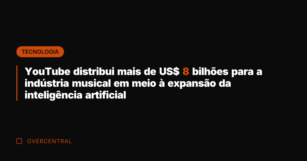 YouTube distribui mais de US$ 8 bilhões para a indústria musical em